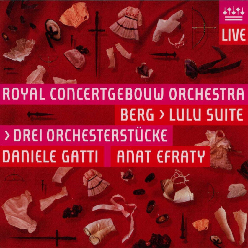 Royal Concertgebouw Orchestra  Berg: 3 Orchesterstücke & Lulu  CD