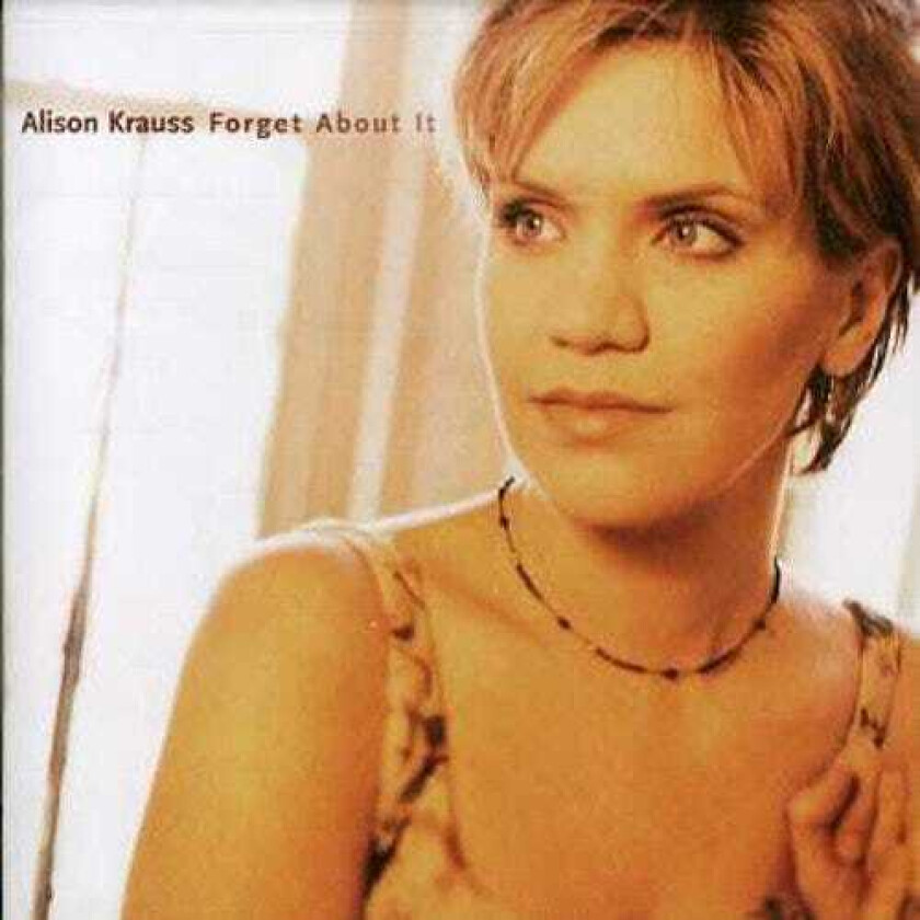 Alison Krauss  Forget About It  CD