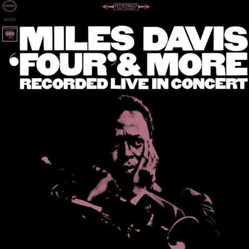 Miles Davis  Four & More: Recorded Live In Concert  CD