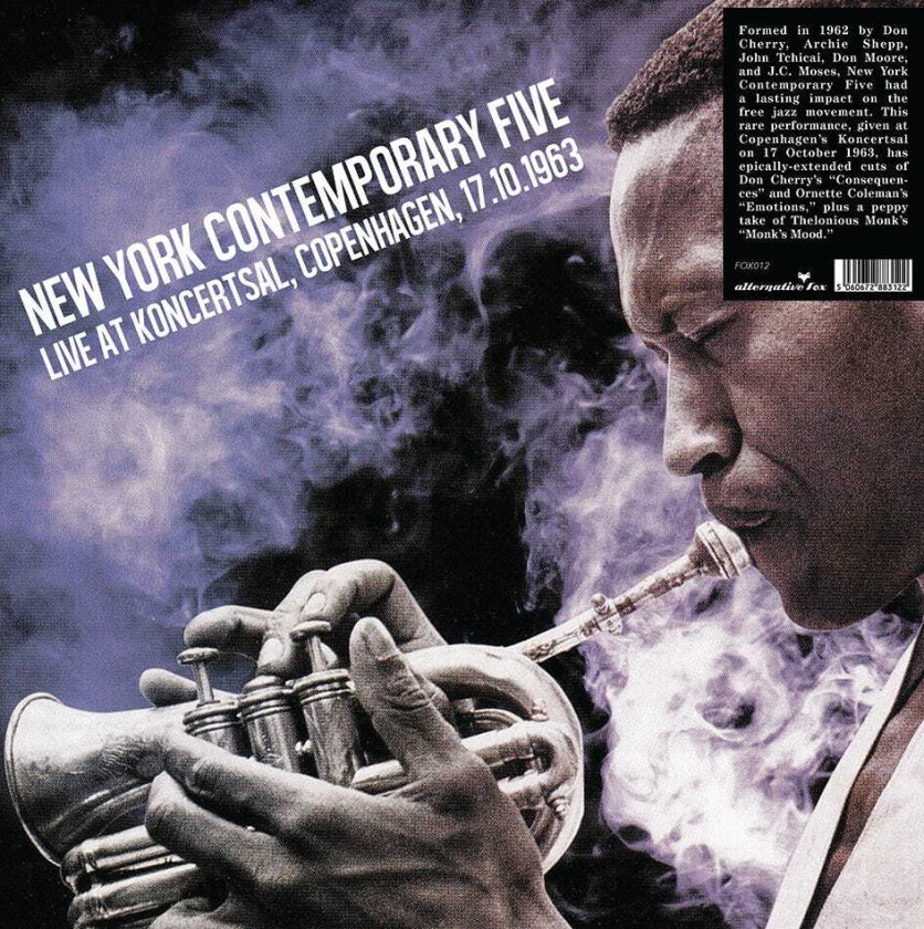 Don Cherry, Archie Shepp, John Tchicai, Don Moore, New York Contemporary Five, J.C. Moses  Live In Copenhagen 1963  LP/Vinyl