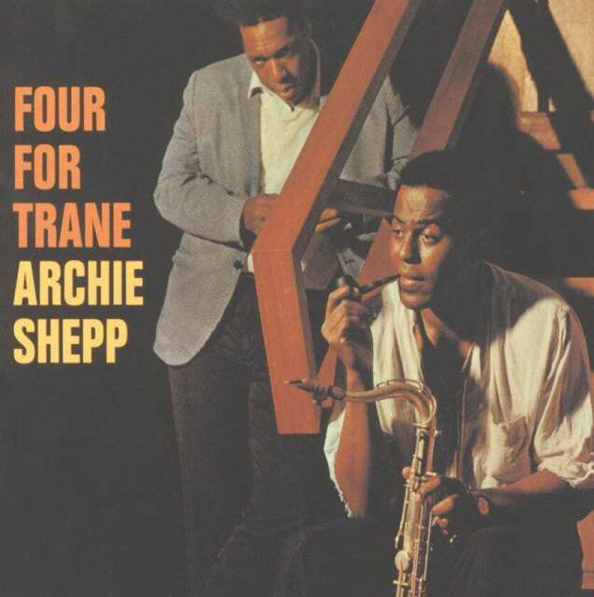 Archie Shepp Four For Trane CD
