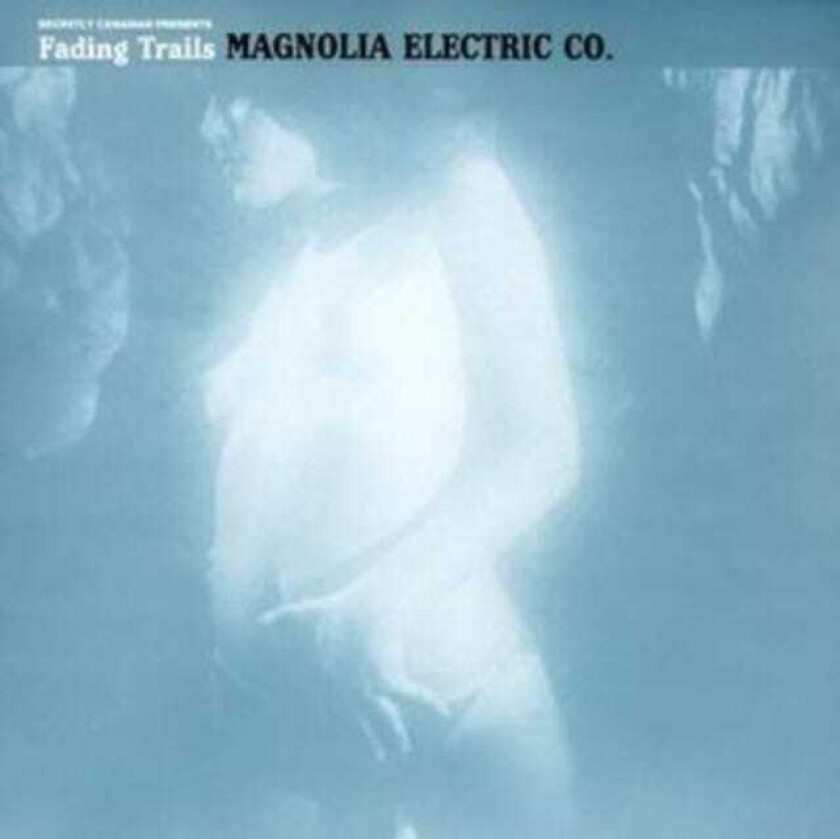 Magnolia Electric Co.  Fading Trails  CD