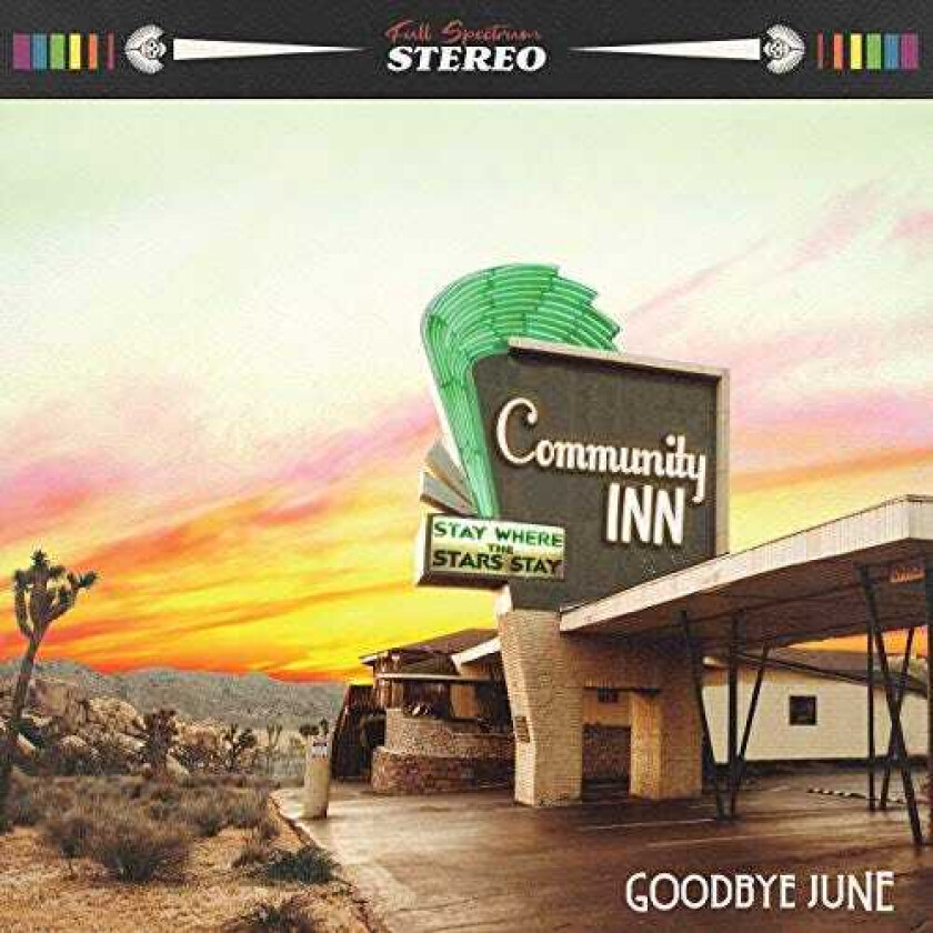 Goodbye June Community Inn LP/Vinyl