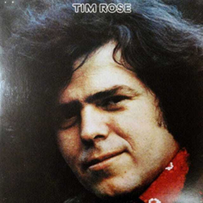 Tim Rose  Tim Rose  CD