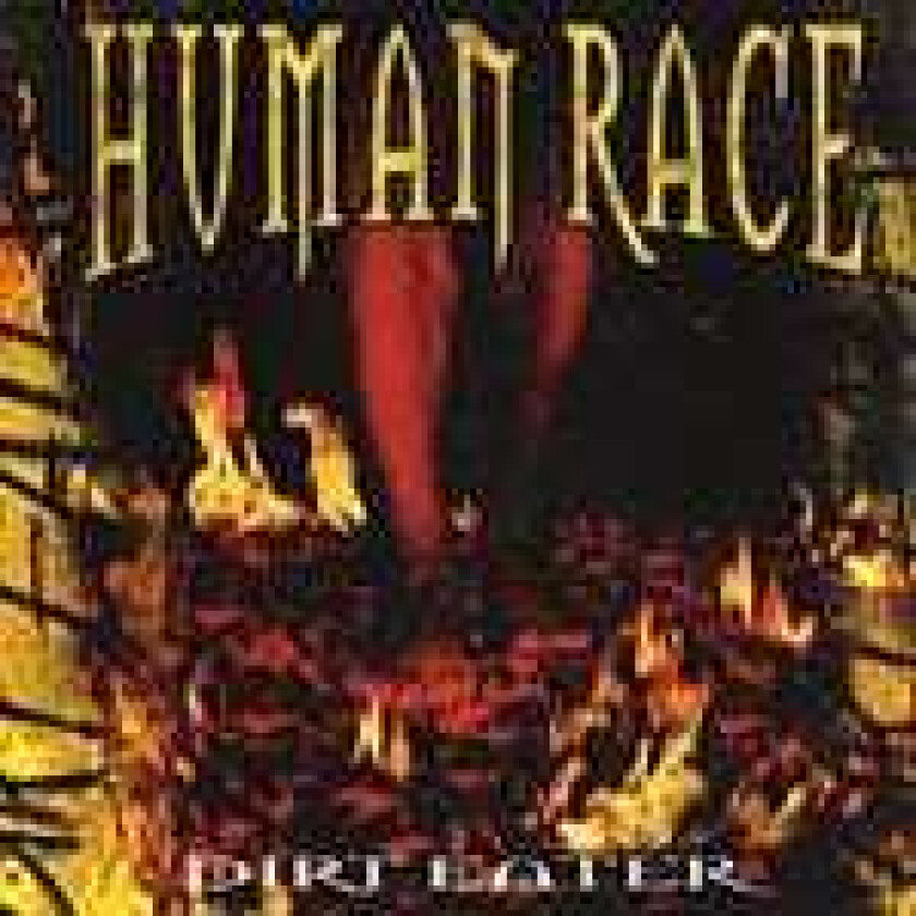 Human Race Dirt Eater CD