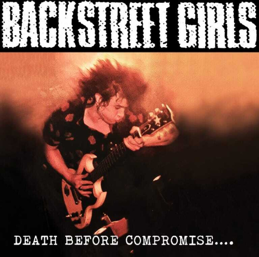 Backstreet Girls  Death Before Compromise ...  CD