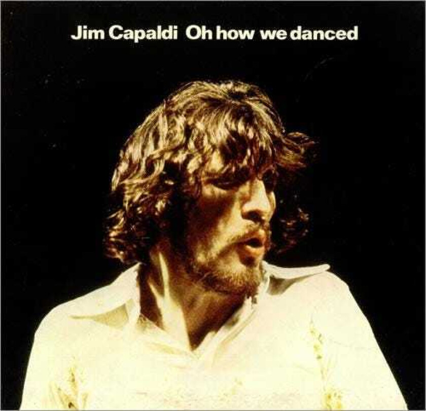 Jim Capaldi  Oh How We Danced  CD