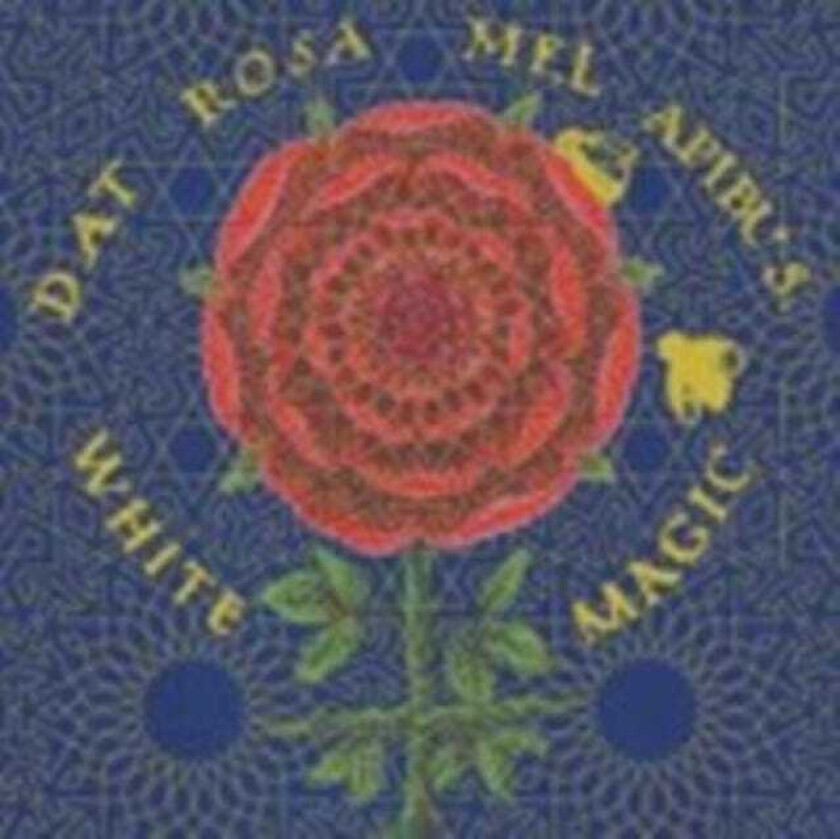 White Magic  Dat Rosa Mel Apibus  CD