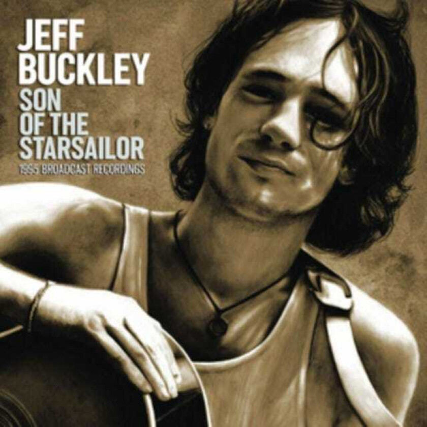 Jeff Buckley Son Of The Starsailor CD