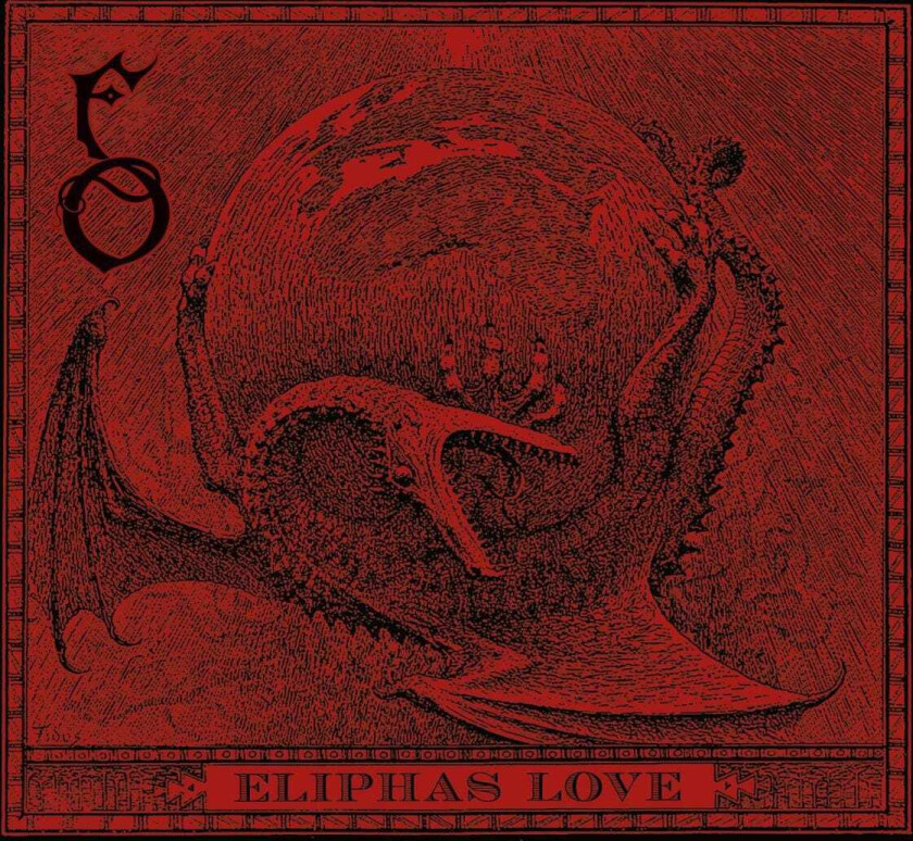 Funeral Oration Eliphas Love LP/Vinyl