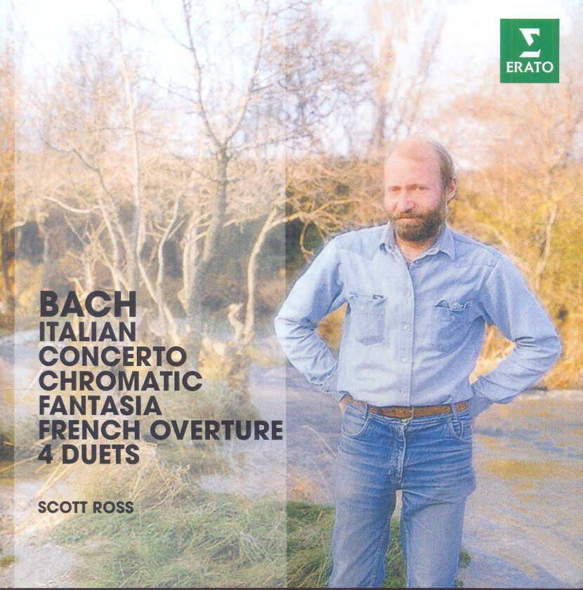 Scott Ross  Bach: Italian Concerto, Chromatic Fantasia, French Overture, 4 Duets  CD