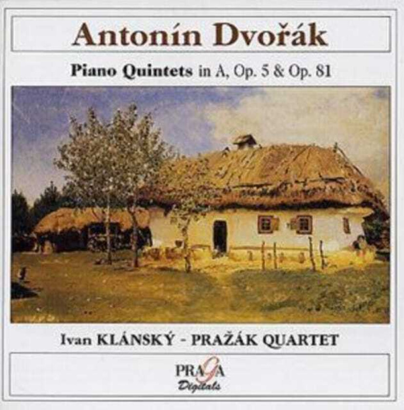 Prazák Quartet, Prazák Qt  Dvorák: Piano Quintets  CD