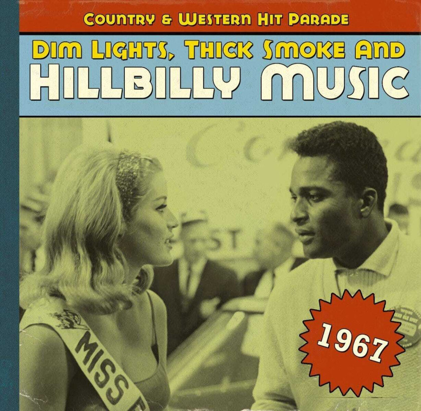 Diverse Country  Dim Lights, Thick Smoke And Hillbilly Music  Country & Western Hit Parade 1967  CD