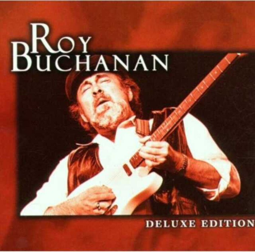 Roy Buchanan  Deluxe Edition  CD