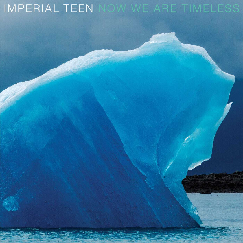 Imperial Teen Now We Are Timeless LP/Vinyl