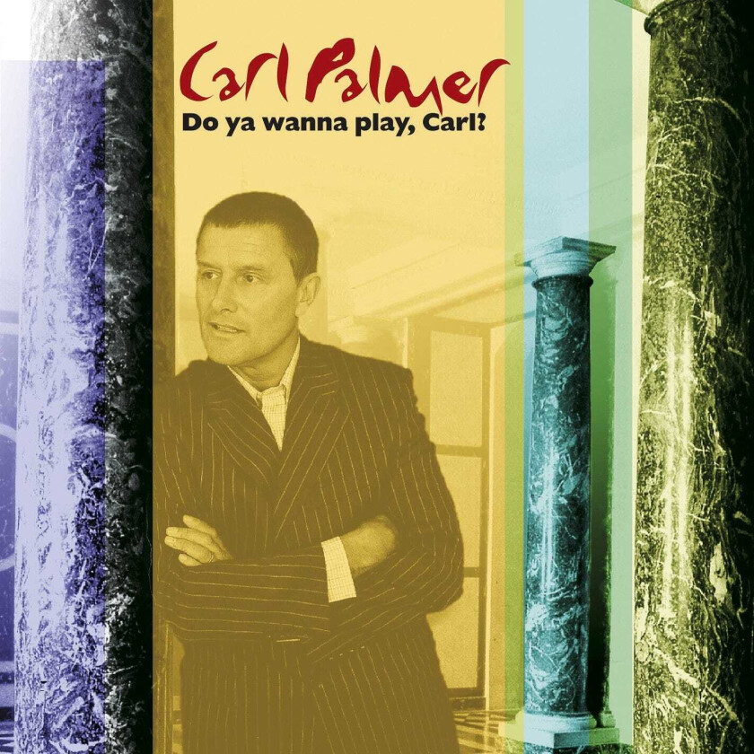 Carl Palmer  Do You Wanna Play, Carl?  The Carl Palmer Anthology  CD