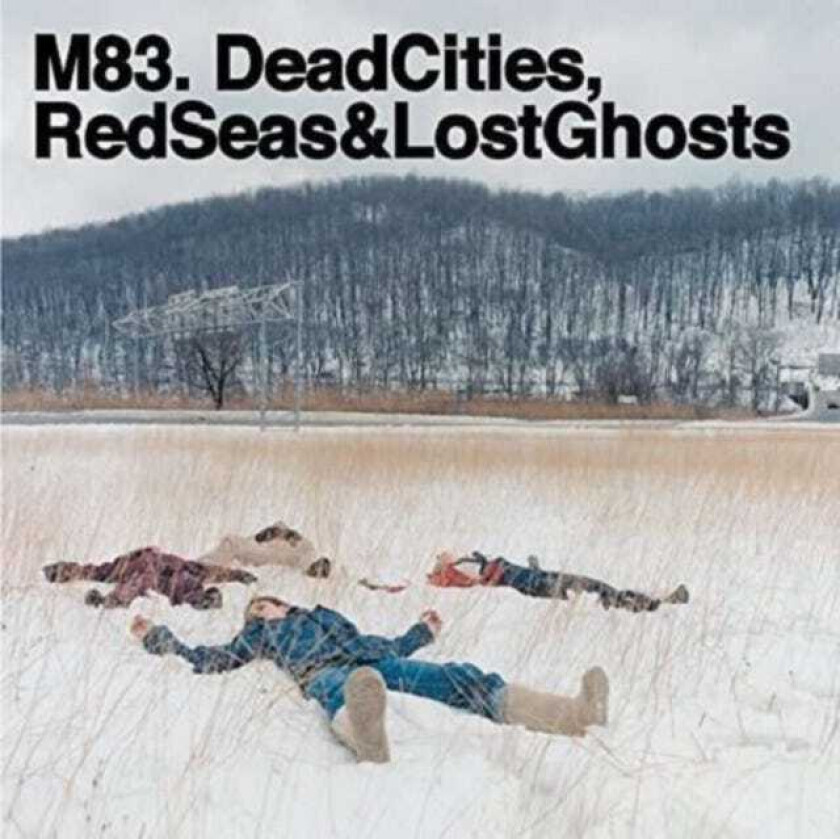 M83  Dead Cities, Red Seas And Lost Ghosts  CD