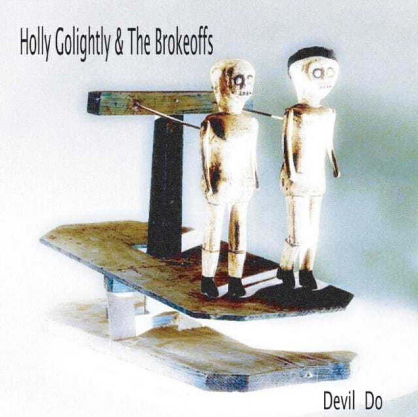 Holly Golightly  Devil Do  CD