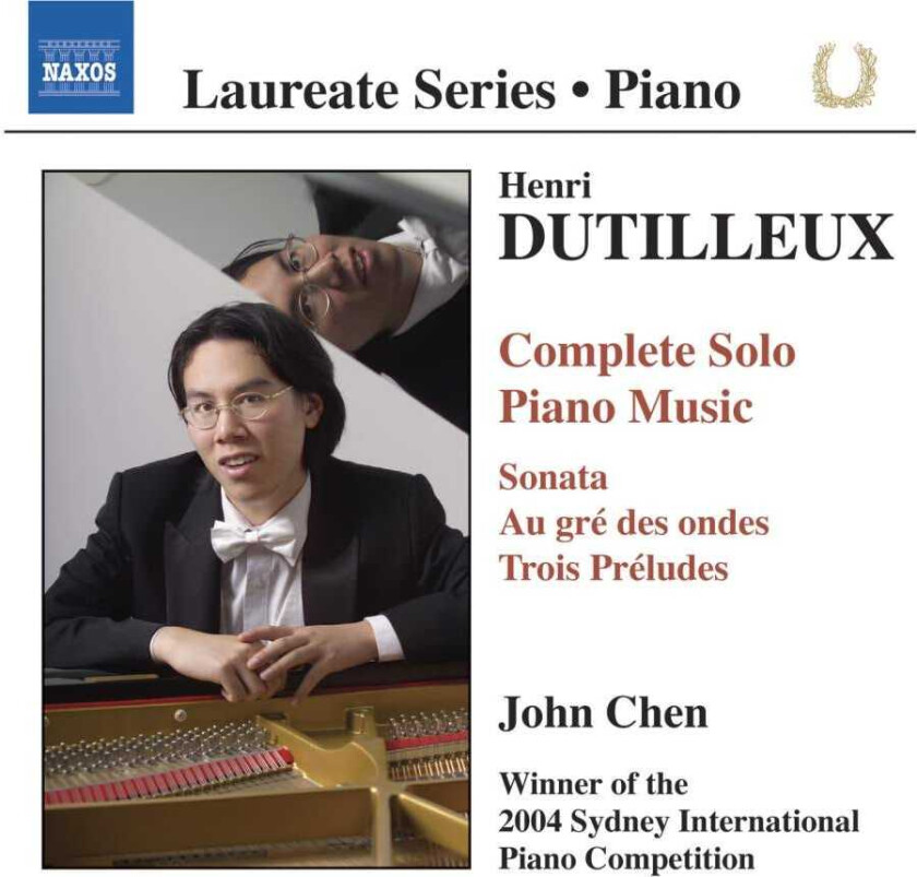 John Chen Dutilleux: Complete Piano Music CD