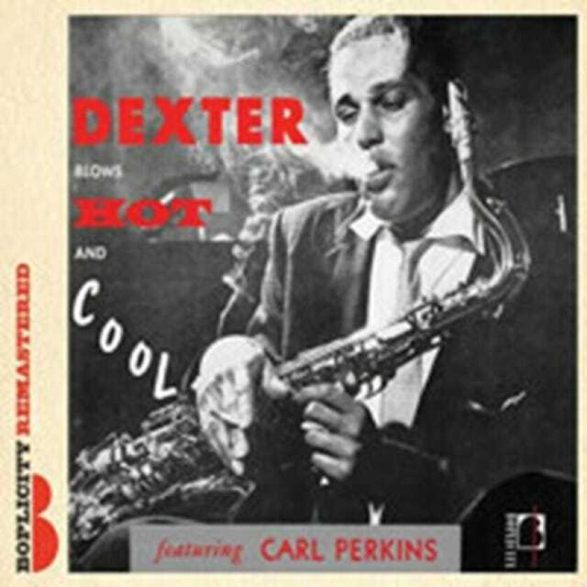Dexter Gordon Dexter Blows Hot And Cool CD