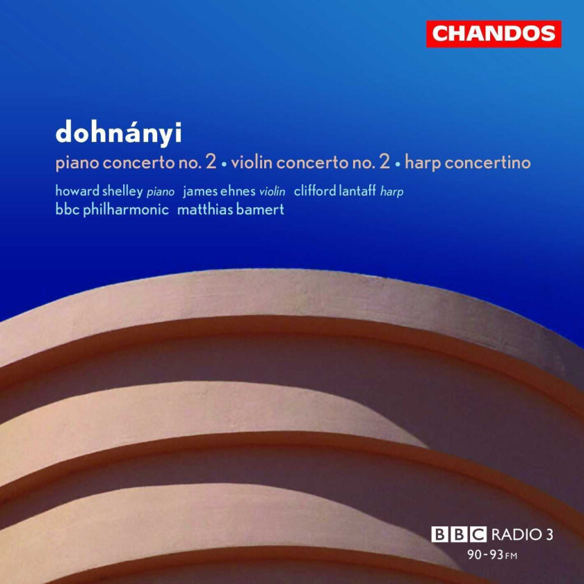 Ernö Dohnányi, James Ehnes, Matthias Bamert, Howard Shelley, BBC Philharmonic Orchestra, Clifford Lantaff  Dohnányi: Piano Concerto No 2; Violin Concerto No 2  CD