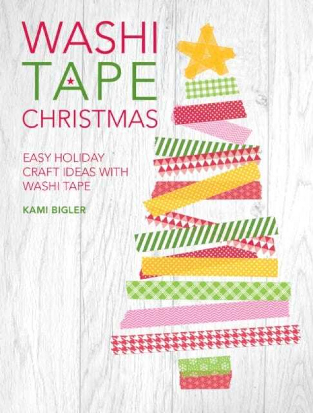 Washi Tape Christmas Easy Holiday Craft Ideas with Washi Tape