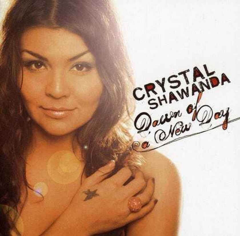 Crystal Shawanda  Dawn Of A New Day  CD