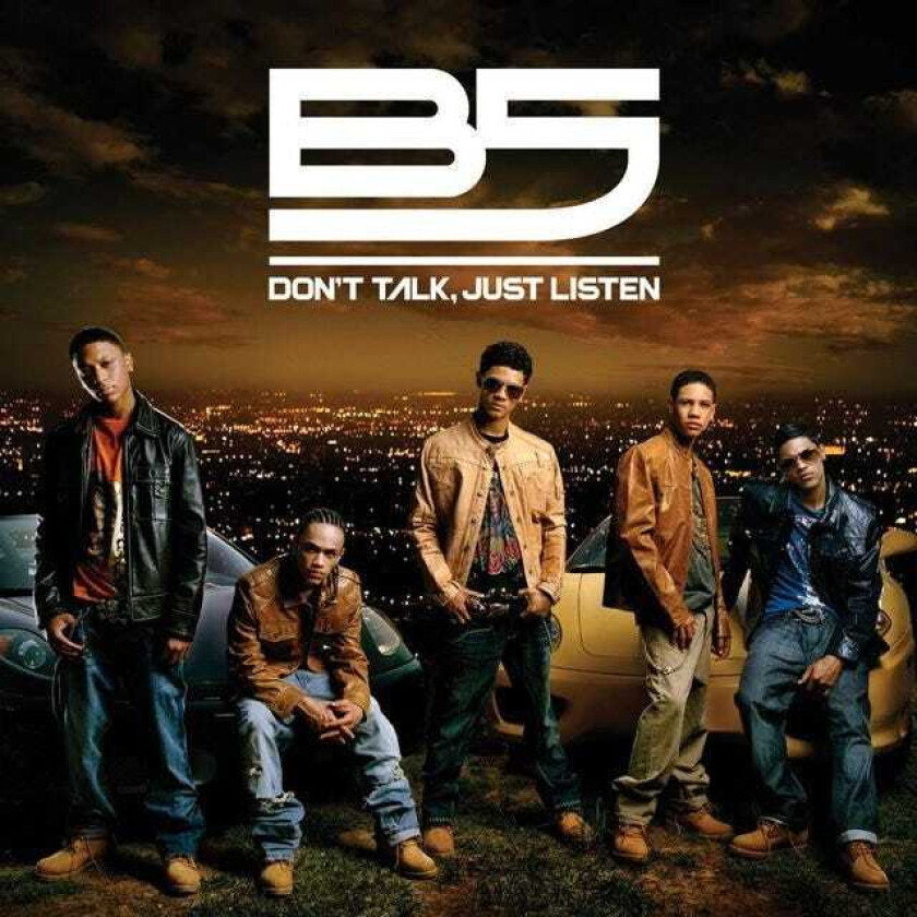 B5  Don't Talk Just Listen  CD