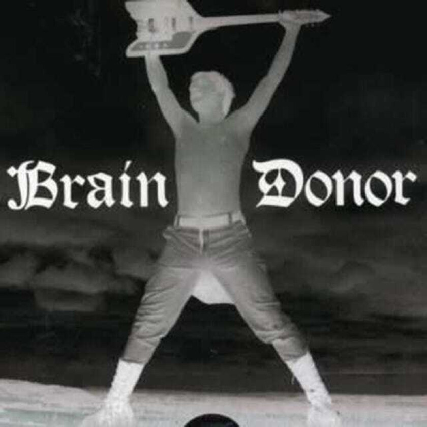 Brain Donor  Drain'd Boner  CD