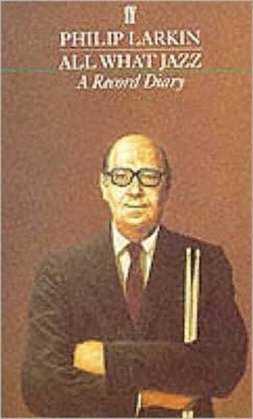 All What Jazz A Record Diary 1961 1971