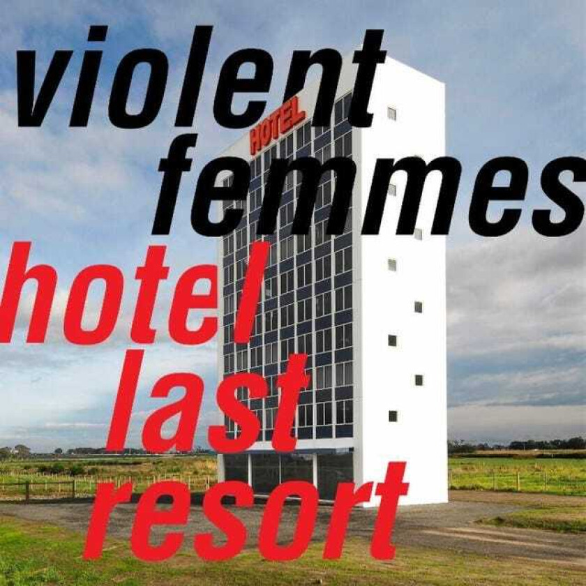 Violent Femmes Hotel Last Resort LP/Vinyl