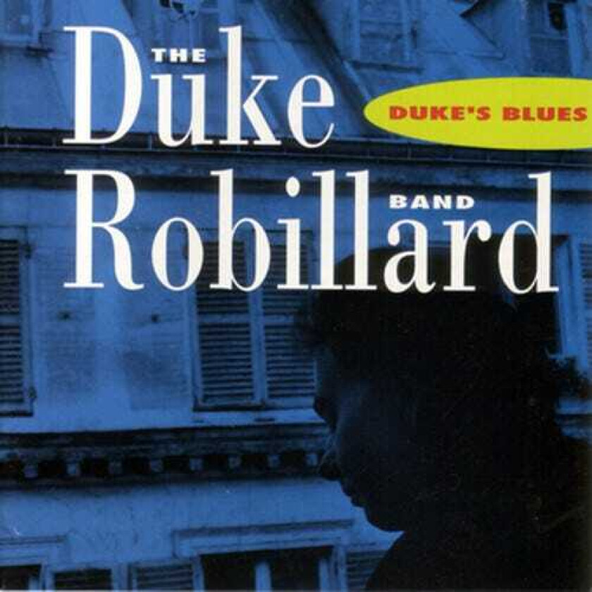 Duke Robillard Duke's Blues (Stony Plain) CD