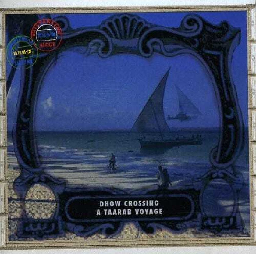 Diverse World Music Dhow Crossing A Taarab Voyage CD