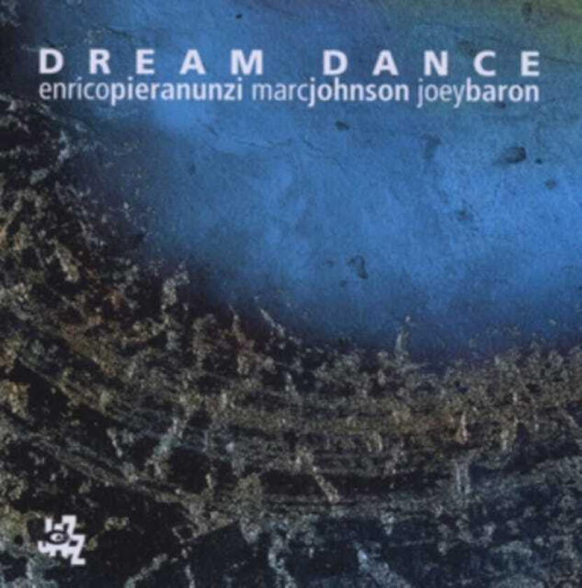 Enrico Pieranunzi, Marc Johnson, Joey Baron  Dream Dance  CD