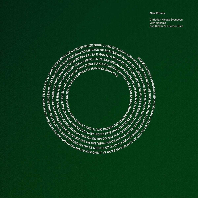 Nakama, Christian Meaas Svendsen, Rinzai ZenSenter Oslo New Rituals LP/Vinyl