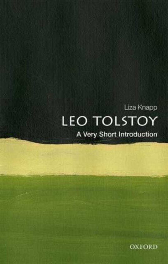 Leo Tolstoy A Very Short Introduction
