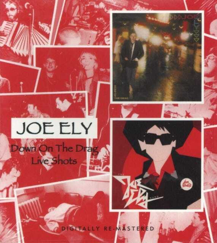 Joe Ely  Down On The Drag / Live Shots  CD