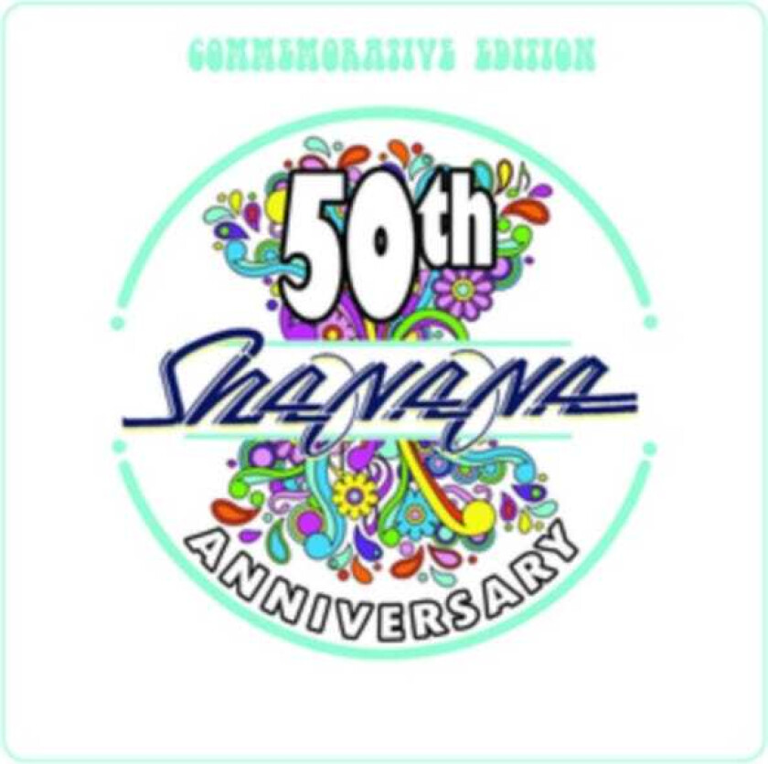 Sha Na Na  50th Anniversary Commemorative Edition  CD