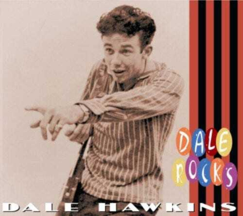 Dale Hawkins Dale Rocks CD