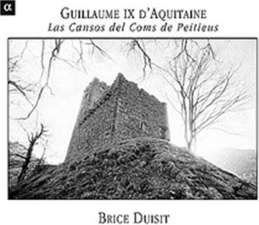 John Kitchen, Duke Of Aquitaine, Count Of Poitiers Guillaume Ix D' Aquitaine: (Las) Cansos del Coms de Peitieus CD