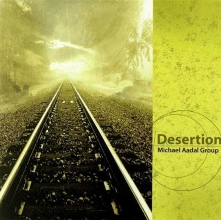 Michael Aadal Group Desertion CD