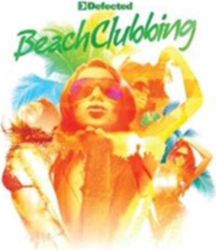 Diverse Dance  Defected Presents Beach Clubbing  CD