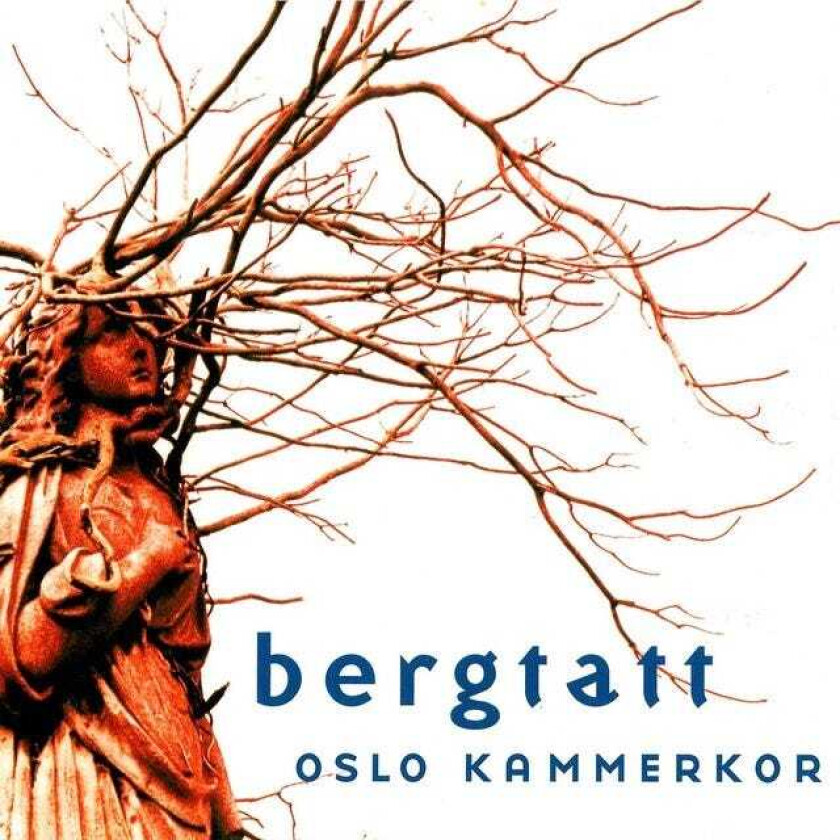 Oslo Kammerkor  Oslo Kammerkor  Bergtatt  CD