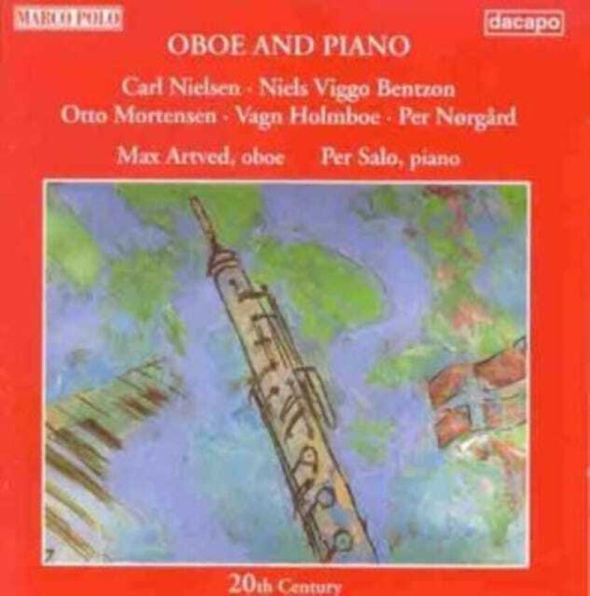 Per Norgård, Hans Nielsen, Claus Due, Max Artved, Otto Mortensen, Vagn Holmboe, Niels Viggo Bentzon, Per Salo  Oboe and Piano Works  CD