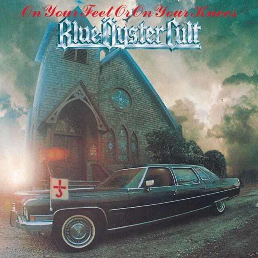 Blue Öyster Cult  On Your Feet Or On Your Knees  Live  CD