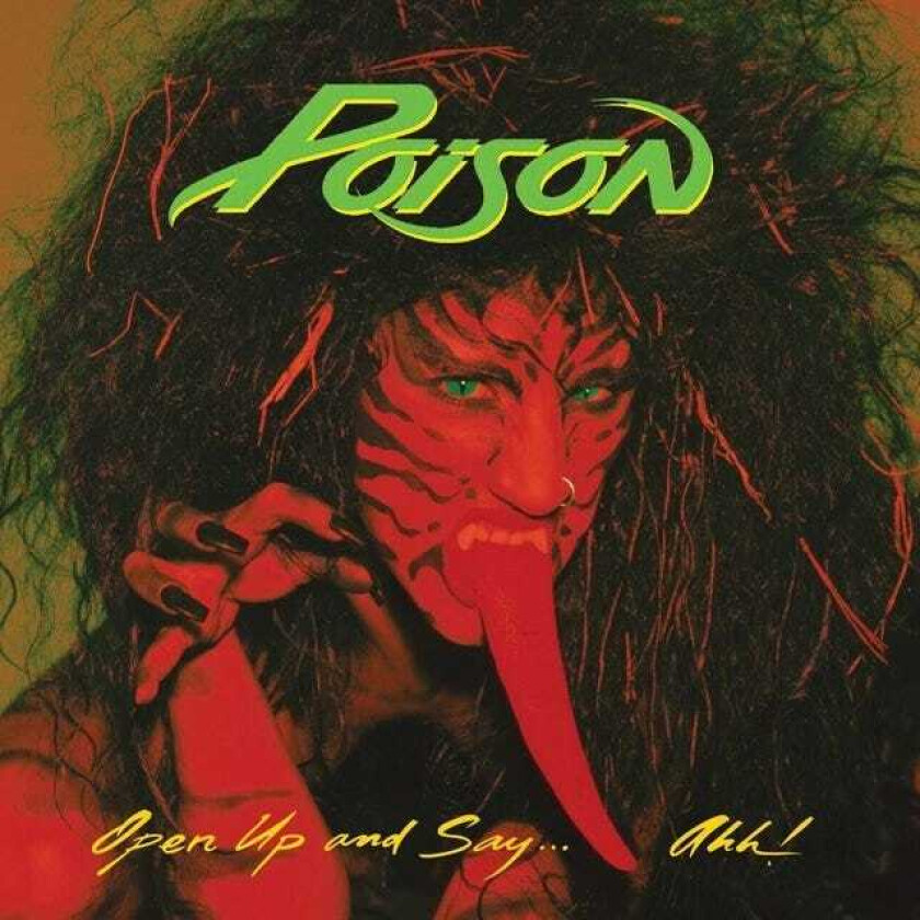Poison Open Up And Say Ahh! CD