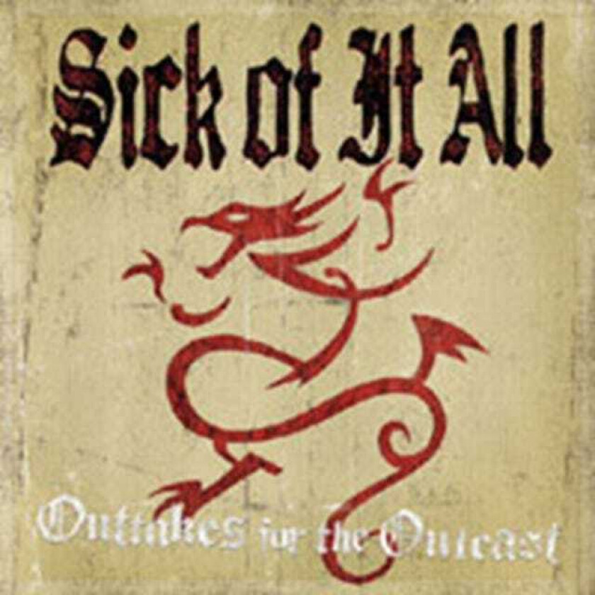 Sick Of It All Outtakes For the Outcast CD