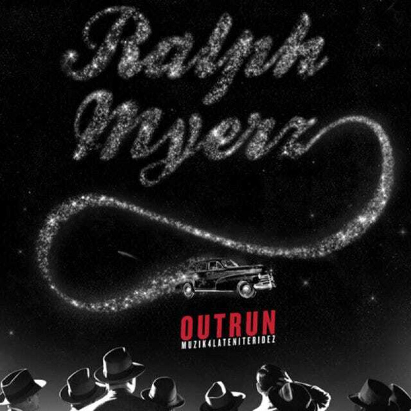 Ralph Myerz Outrun (muzik4lateniteridez) CD