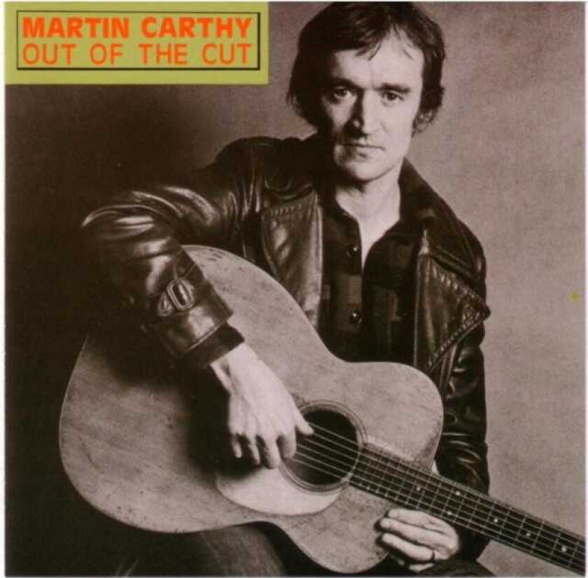 Martin Carthy  Out Of The Cut  CD