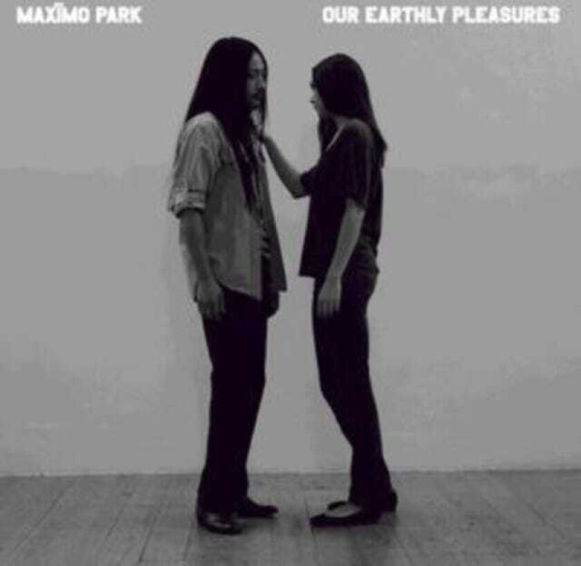 Maximo Park  Our Earthly Pleasures  CD